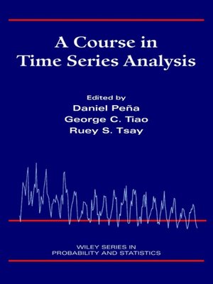 cover image of A Course in Time Series Analysis